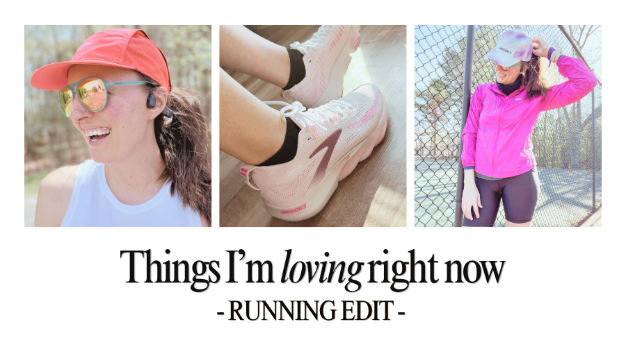 Things I'm Loving Right Now Running Edit text with three images of a woman in running gear showing shoes, a jacket, and headphones.